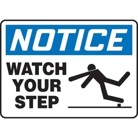 OSHA NOTICE SAFETY SIGN WATCH YOUR MSTF802VA